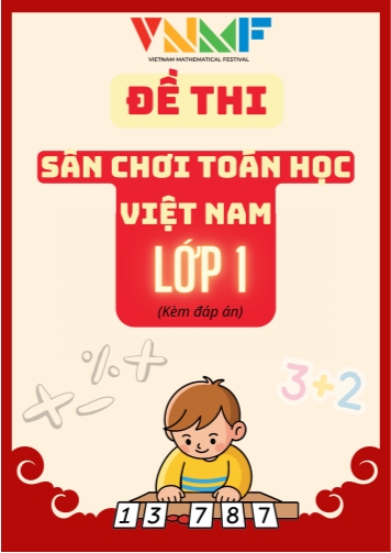Tổng hợp 4 Đề thi Sân chơi toán học Việt Nam Lớp 1 - VNMF (Kèm đáp án)